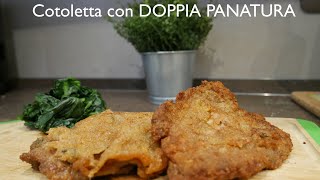 COTOLETTA con DOPPIA PANATURA [upl. by Ahsinod704]