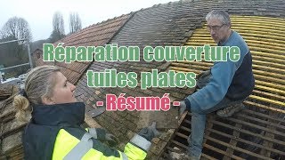 Reparation couverture tuile plate  Resume [upl. by Nnaeel60]