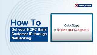 Get your HDFC Bank Customer ID through NetBanking [upl. by Eisyak]