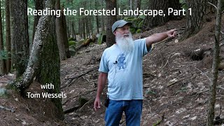 Tom Wessels Reading the Forested Landscape Part 1 [upl. by Konstantin316]