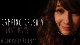 ASMR Camping Crush V Lost Days confession roleplay for all genders [upl. by Christos]