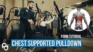 How To Chest Supported Lat Pulldown Build Lower Lats [upl. by Nylknarf]